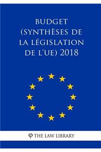 Budget (Synthèses de la législation de l'UE) 2018