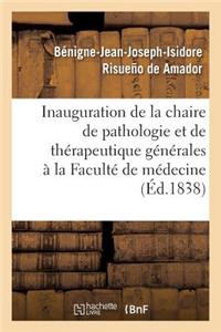 Inauguration de la Chaire de Pathologie Et de Thérapeutique Générales À La Faculté de Médecine