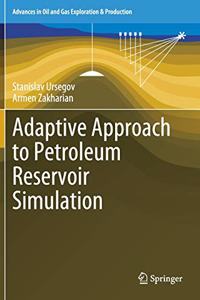 Adaptive Approach to Petroleum Reservoir Simulation