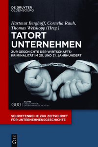 Tatort Unternehmen