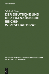 Der Deutsche Und Der Französische Reichswirtschaftsrat