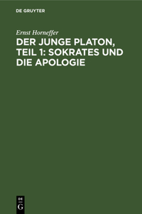 Der Junge Platon, Teil 1: Sokrates Und Die Apologie