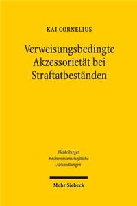 Verweisungsbedingte Akzessorietät bei Straftatbeständen