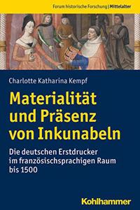 Materialitat Und Prasenz Von Inkunabeln