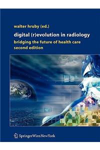 Digital (R)Evolution in Radiology