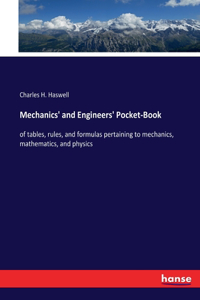 Mechanics' and Engineers' Pocket-Book