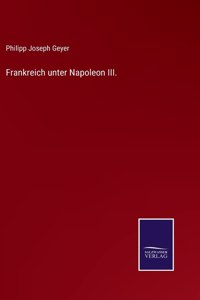 Frankreich unter Napoleon III.