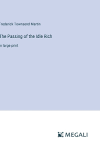 Passing of the Idle Rich