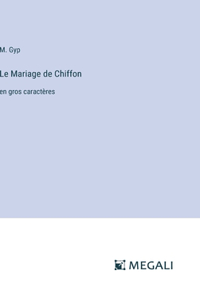 Mariage de Chiffon