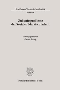 Zukunftsprobleme Der Sozialen Marktwirtschaft