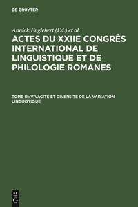 Vivacité Et Diversité de la Variation Linguistique