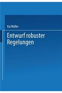 Entwurf Robuster Regelungen