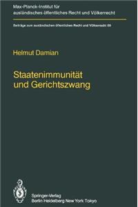 Staatenimmunitat und Gerichtszwang/State Immunity and Judicial Coercion
