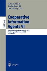 Cooperative Information Agents VI