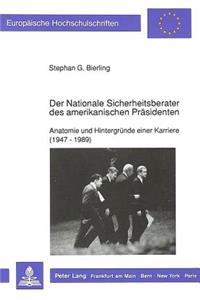 Der Nationale Sicherheitsberater des amerikanischen Praesidenten