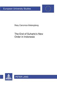 End of Suharto's New Order in Indonesia