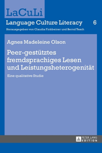 Peer-gestuetztes fremdsprachiges Lesen und Leistungsheterogenitaet