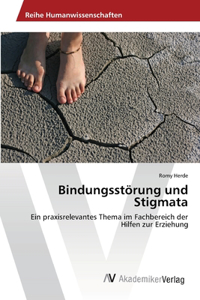 Bindungsstörung und Stigmata