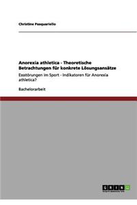 Anorexia athletica - Theoretische Betrachtungen für konkrete Lösungsansätze