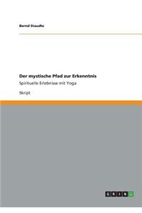 Der mystische Pfad zur Erkenntnis