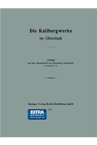 Die Kalibergwerke Im Oberelsaß