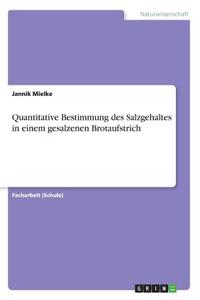 Quantitative Bestimmung des Salzgehaltes in einem gesalzenen Brotaufstrich