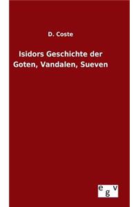 Isidors Geschichte der Goten, Vandalen, Sueven