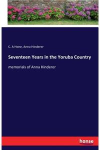 Seventeen Years in the Yoruba Country