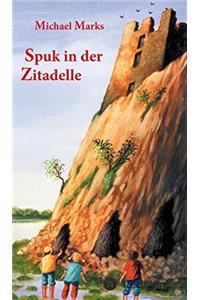 Spuk in der Zitadelle