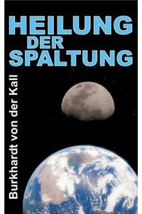 Heilung der Spaltung