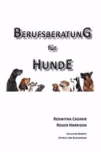 Berufsberatung für Hunde