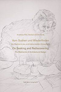 Vom Suchen Und Wiederfinden / On Seeking and Rediscovering