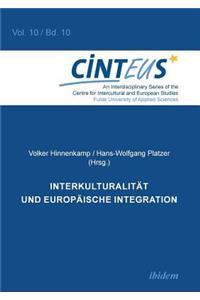 Interkulturalität und Europäische Integration.