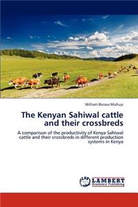 Kenyan Sahiwal cattle and their crossbreds