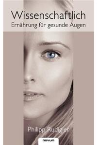 Wissenschaftlich - Ernahrung Fur Gesunde Augen