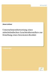 Unternehmensbewertung eines mittelständischen Leuchtenherstellers zur Erstellung eines Investoren-Booklet