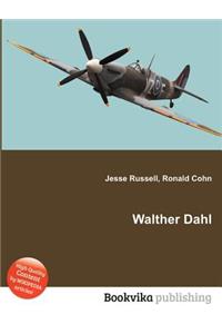 Walther Dahl