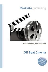 Off Beat Cinema