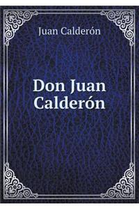 Don Juan Calderón