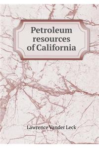 Petroleum resources of California
