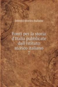 Fonti per la storia d'Italia pubblicate dall'Istituto storico italiano