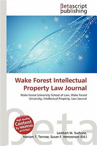 Wake Forest Intellectual Property Law Journal
