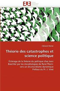 Théorie Des Catastrophes Et Science Politique