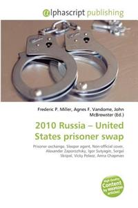 2010 Russia - United States Prisoner Swap