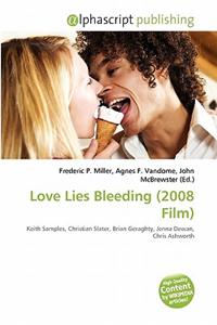 Love Lies Bleeding (2008 Film)