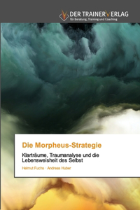 Morpheus-Strategie