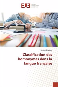 Classification des homonymes dans la langue franc&#807;aise