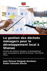 La gestion des déchets ménagers pour le développement local à Shanao