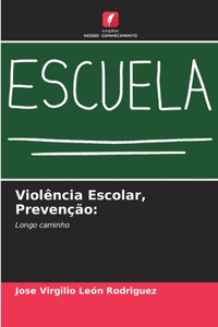 Violência Escolar, Prevenção