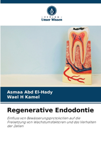 Regenerative Endodontie